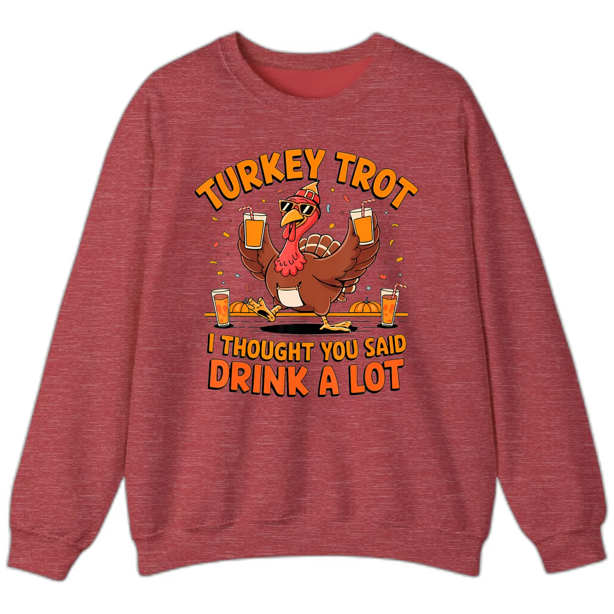 Turkey Trot Drink A Lot Fun Turkey Sweatshirt in Heather Scarlet Red
