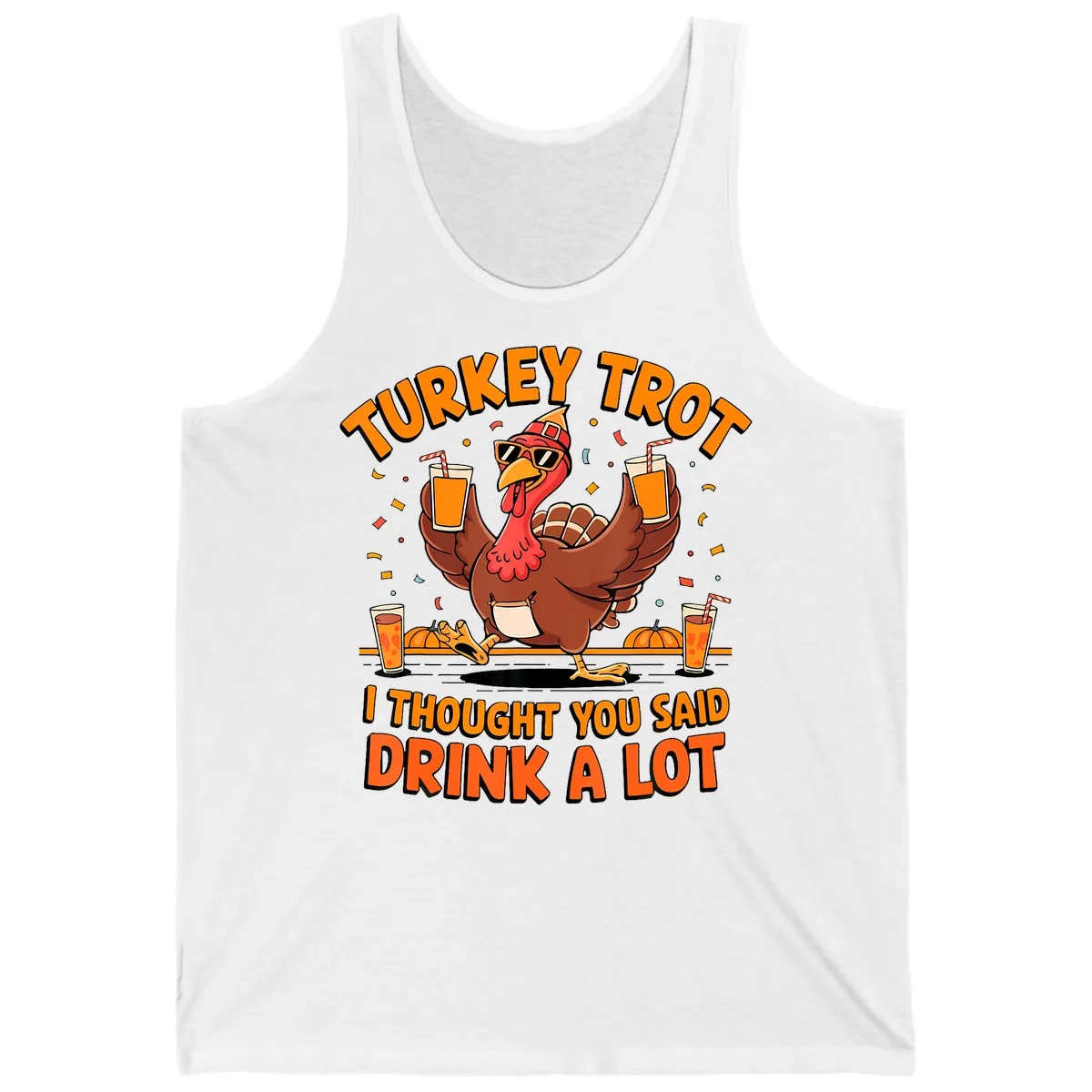 Turkey Trot Drink A Lot Fun Turkey Tank in White