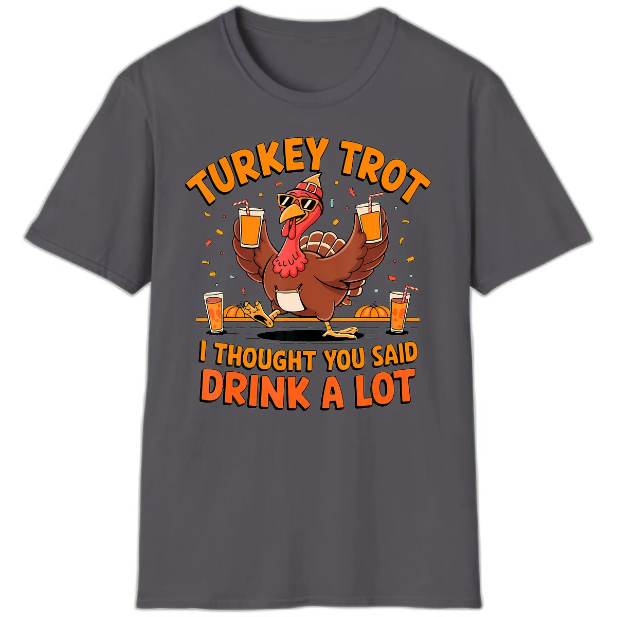 Turkey Trot Drink A Lot Fun Turkey T-Shirt in Charcoal