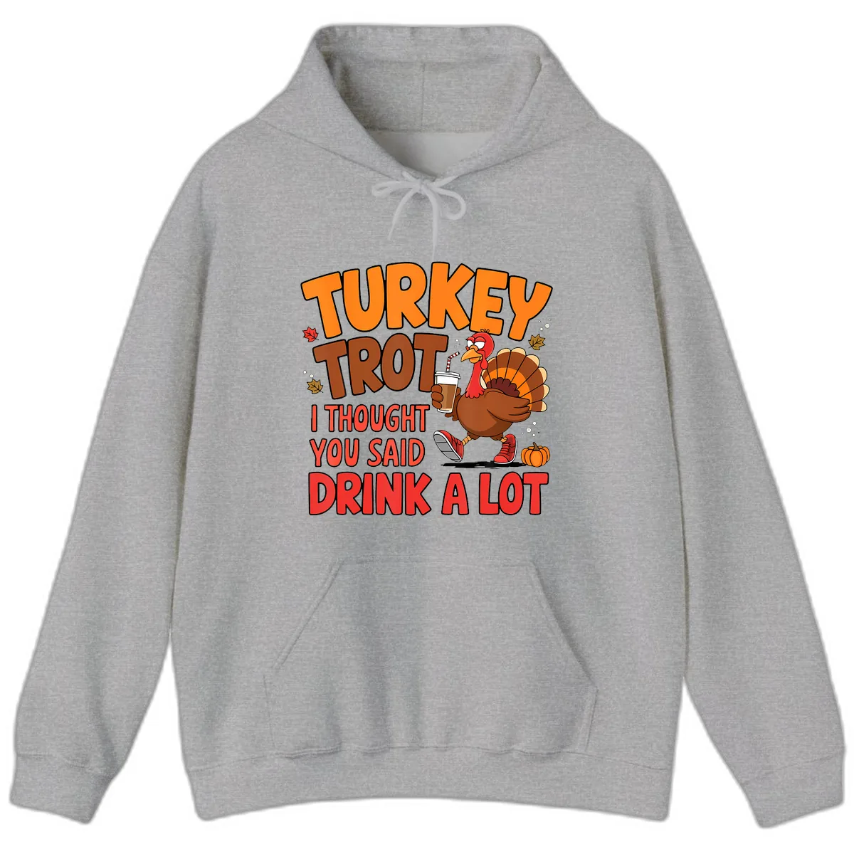 Turkey Trot Drink A Lot Graphic Hoodie in Sport Grey