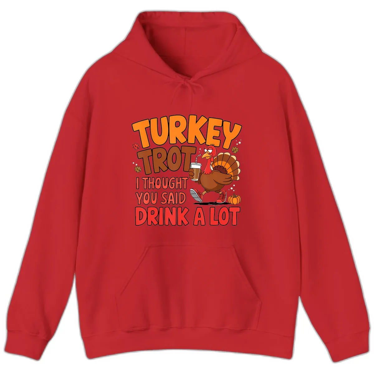 Turkey Trot Drink A Lot Graphic Hoodie in Red