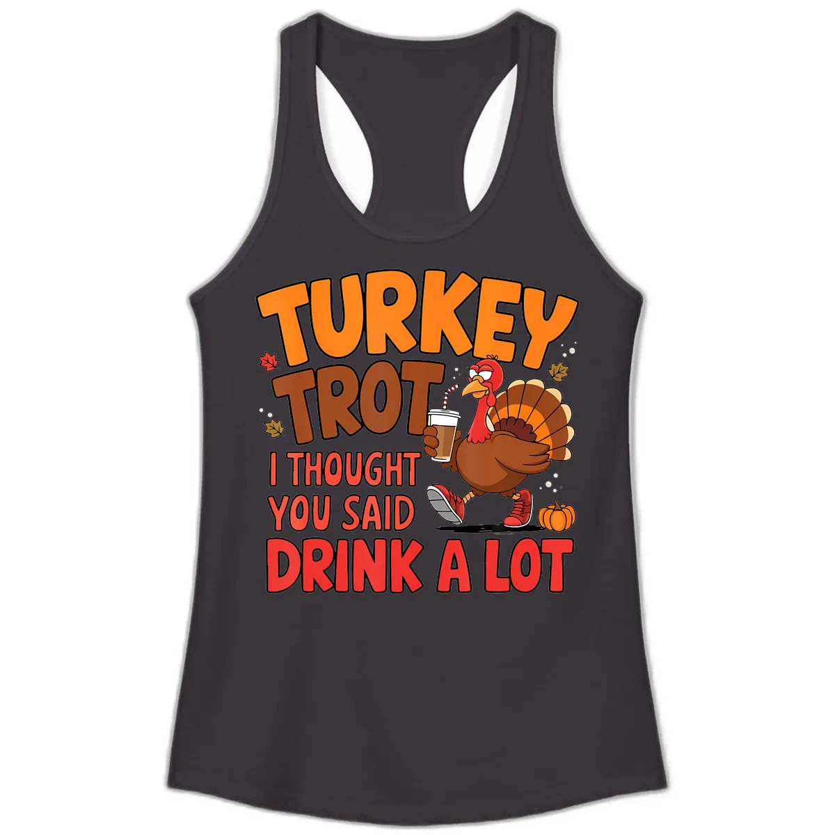 Turkey Trot Drink A Lot Graphic Ladies Tank in Black