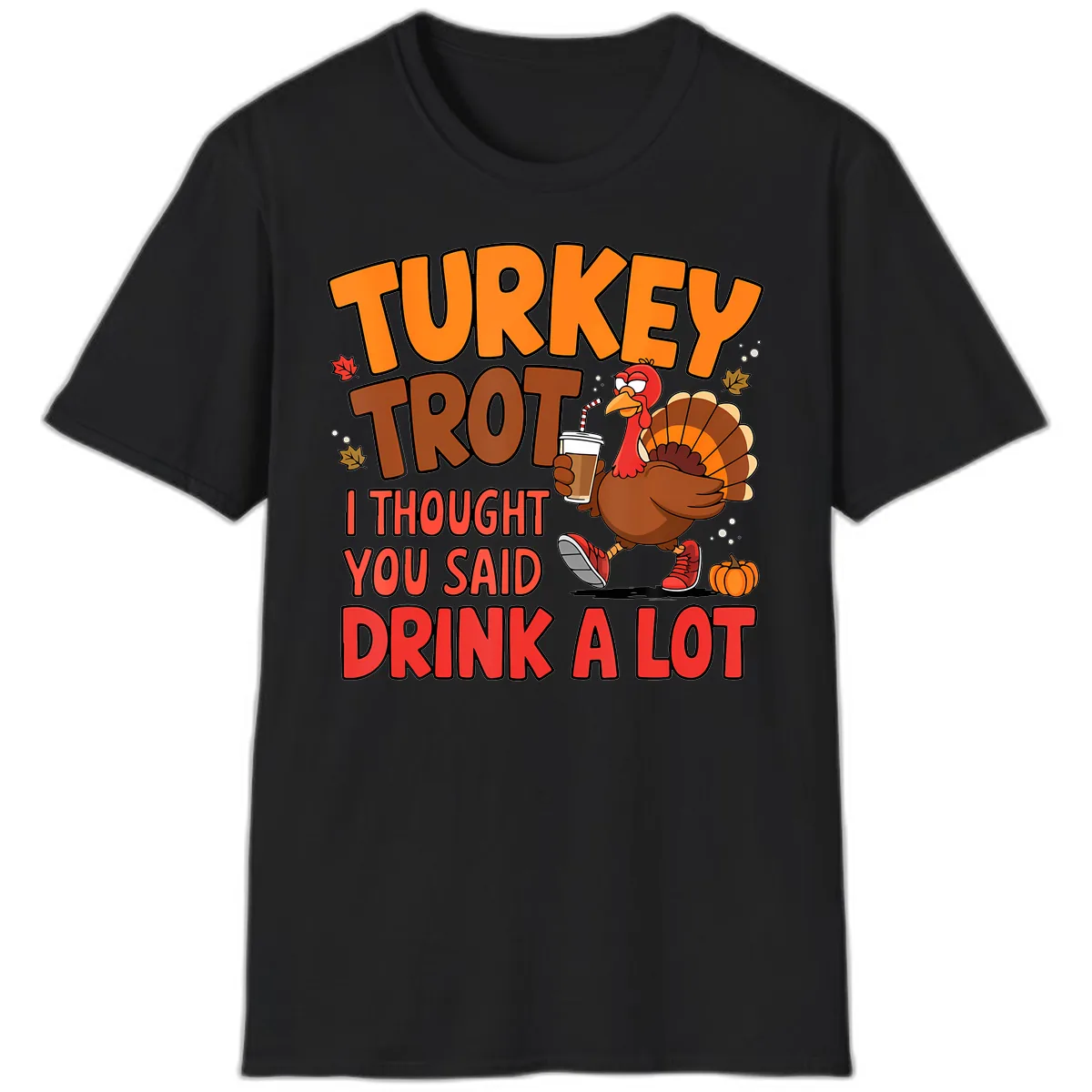 Turkey Trot Drink A Lot Graphic T-Shirt in Black