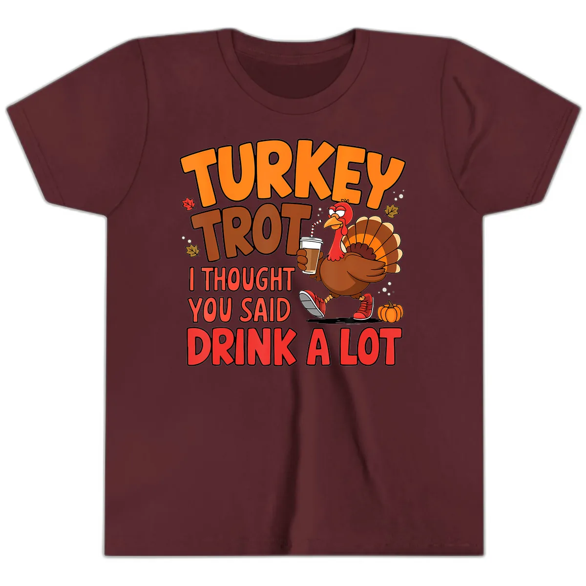 Turkey Trot Drink A Lot Graphic Youth T-Shirt in Maroon