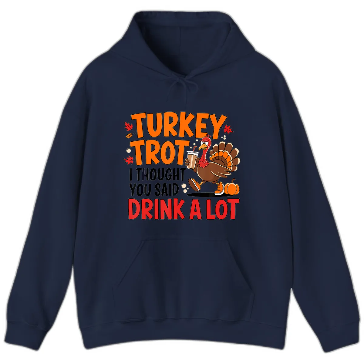 Turkey Trot Drink A Lot Hoodie in Navy