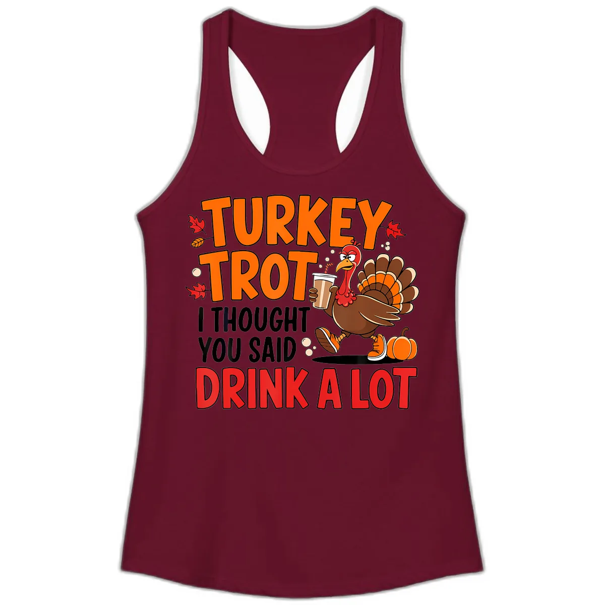 Turkey Trot Drink A Lot Ladies Tank in Solid Cardinal Red