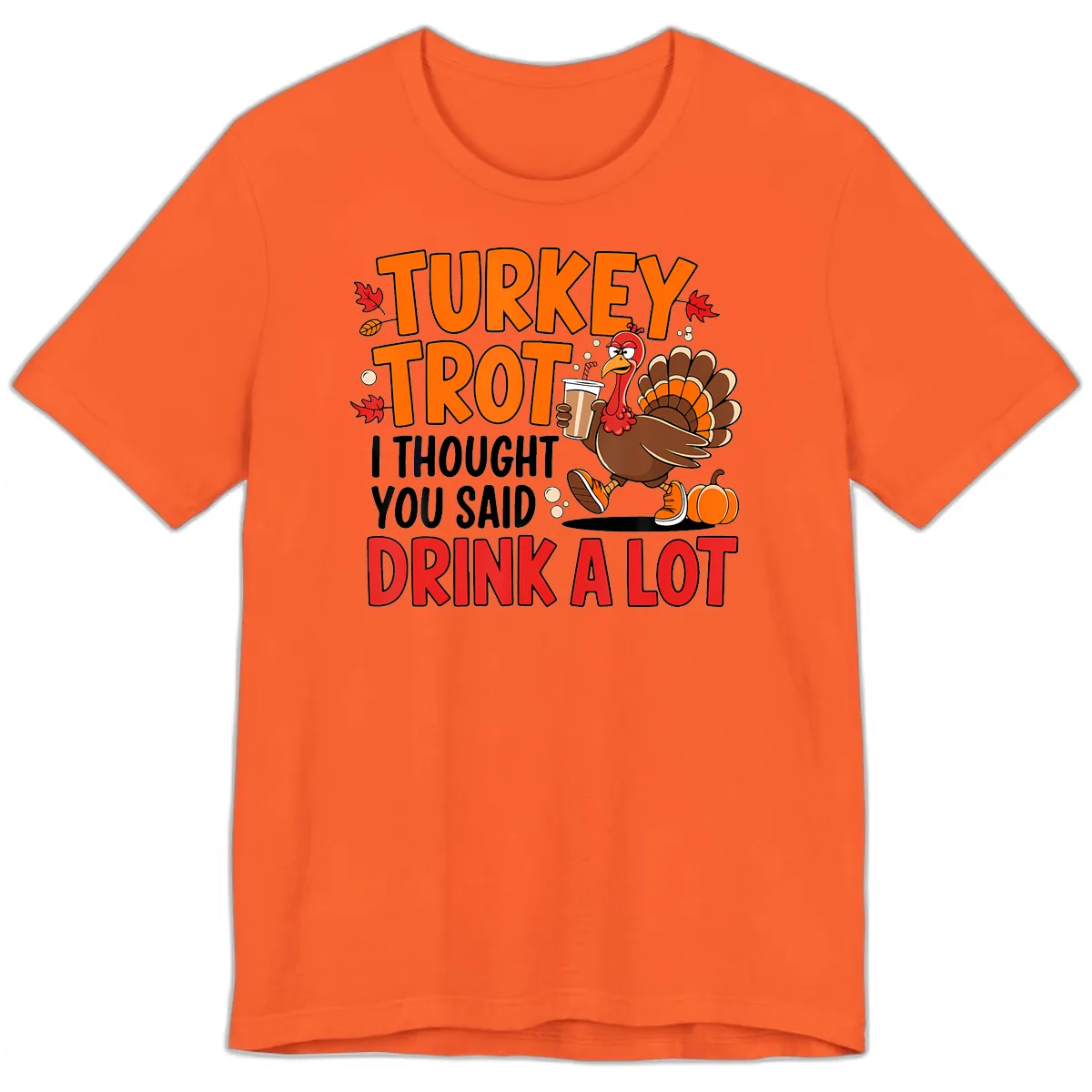 Turkey Trot Drink A Lot Premium T-Shirt in Orange