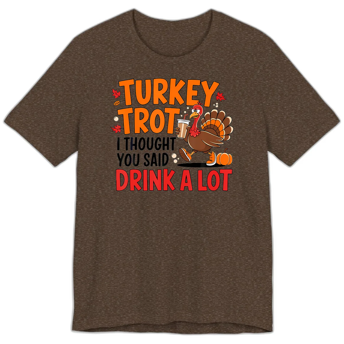 Turkey Trot Drink A Lot Premium T-Shirt in Heather Brown