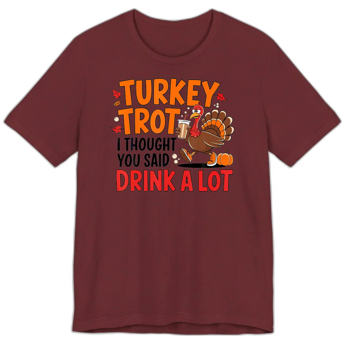 Turkey Trot Drink A Lot Premium T-Shirt in Heather Cardinal