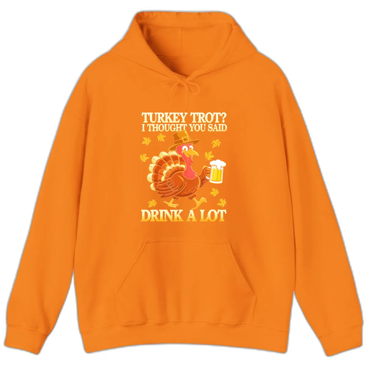 Turkey Trot Drink A Lot Hoodie in Safety Orange