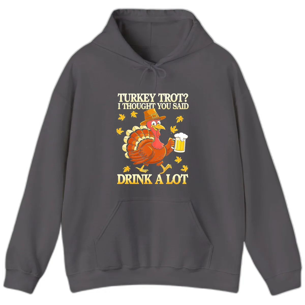Turkey Trot Drink A Lot Hoodie in Charcoal