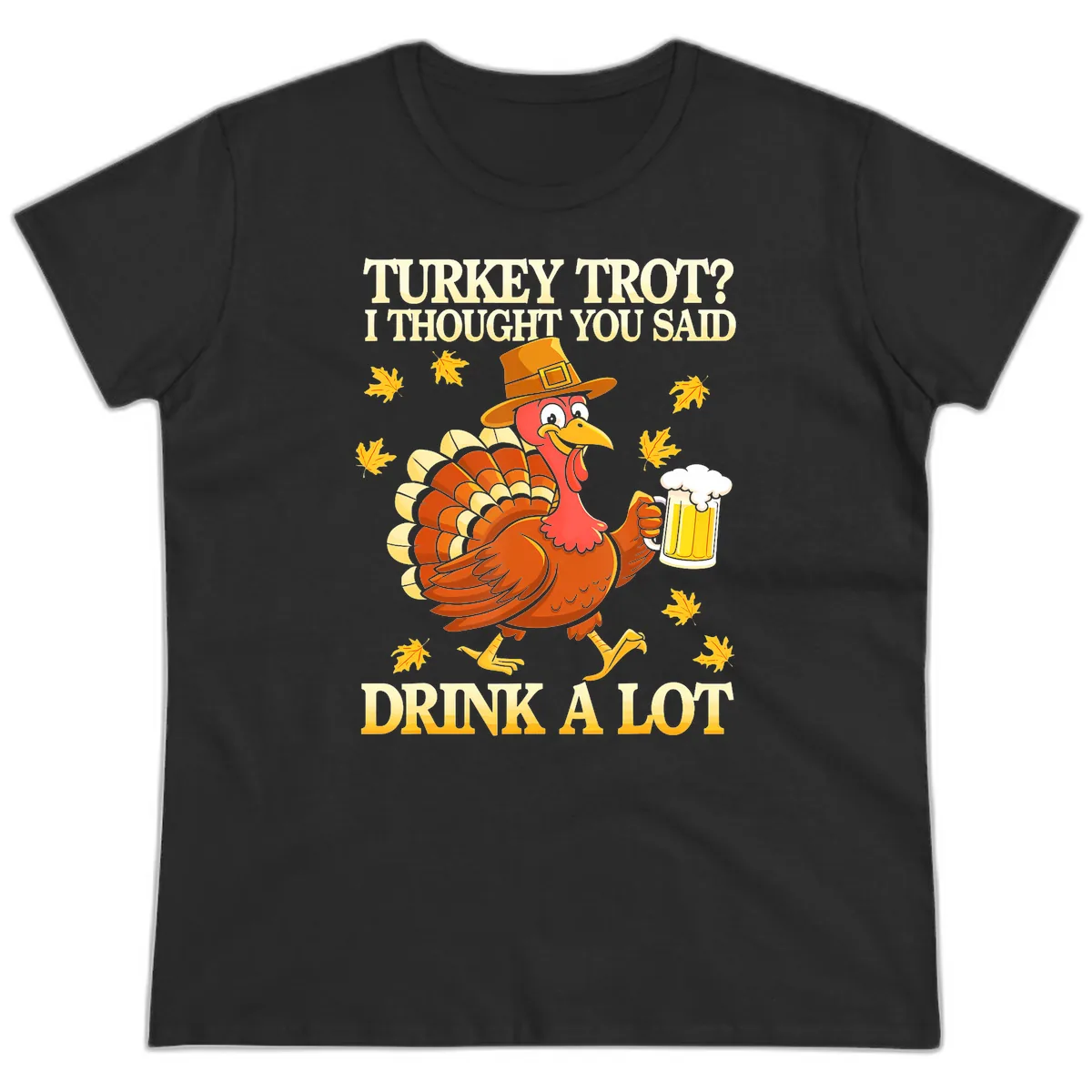 Turkey Trot Drink A Lot Ladies Tee in Black