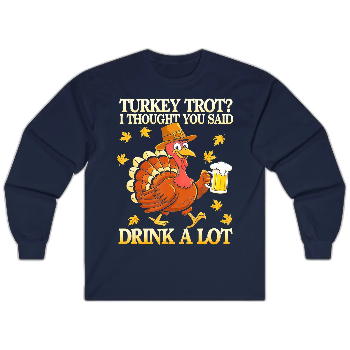 Turkey Trot Drink A Lot Long Sleeve in Navy