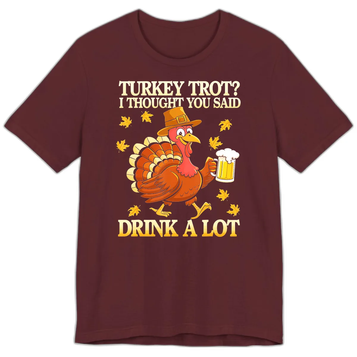 Turkey Trot Drink A Lot Premium T-Shirt in Maroon