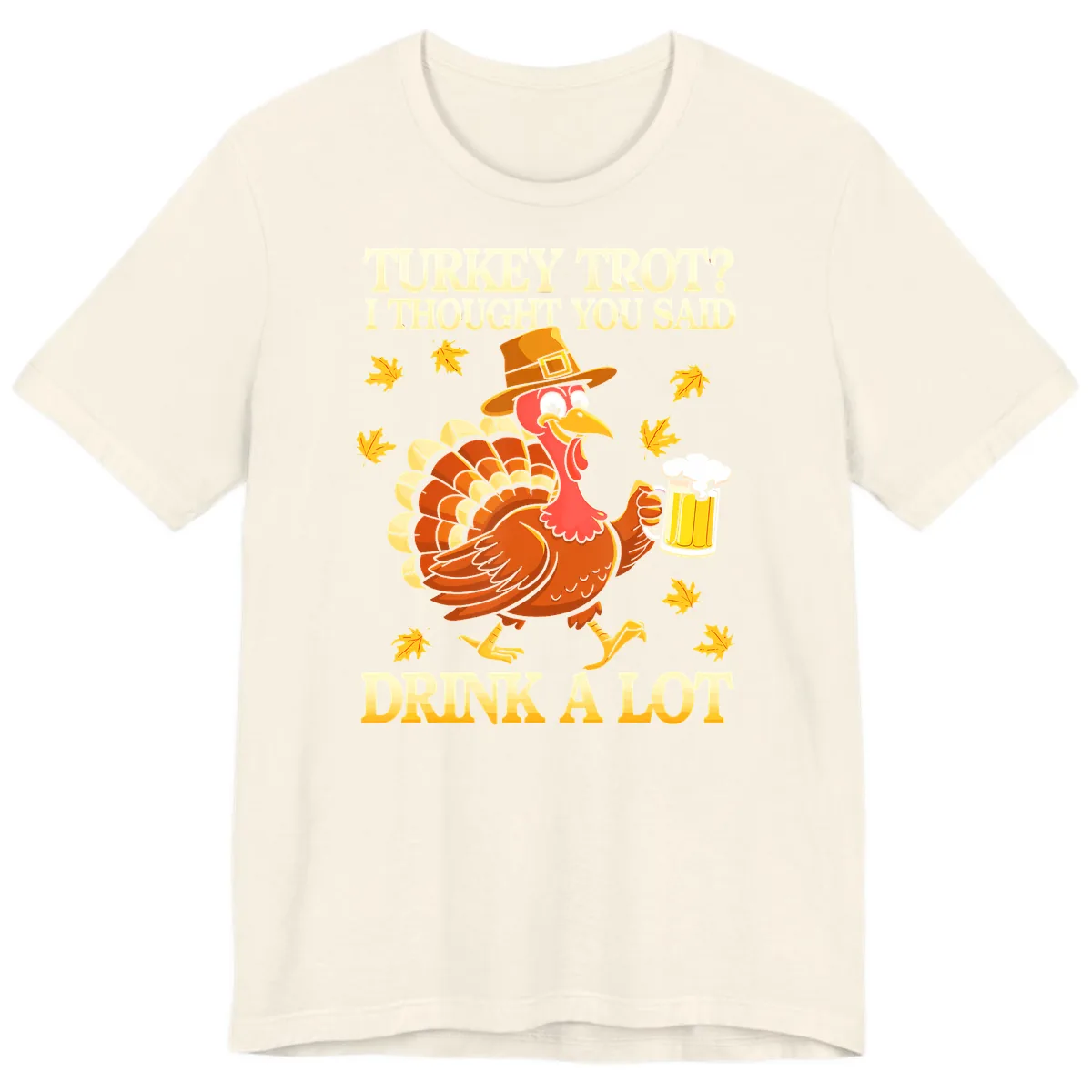 Turkey Trot Drink A Lot Premium T-Shirt in Natural