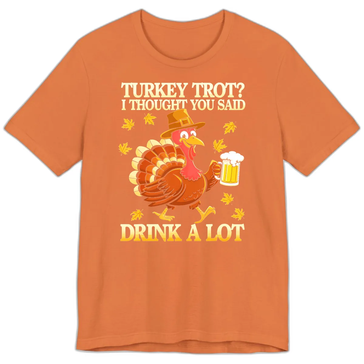 Turkey Trot Drink A Lot Premium T-Shirt in Burnt Orange