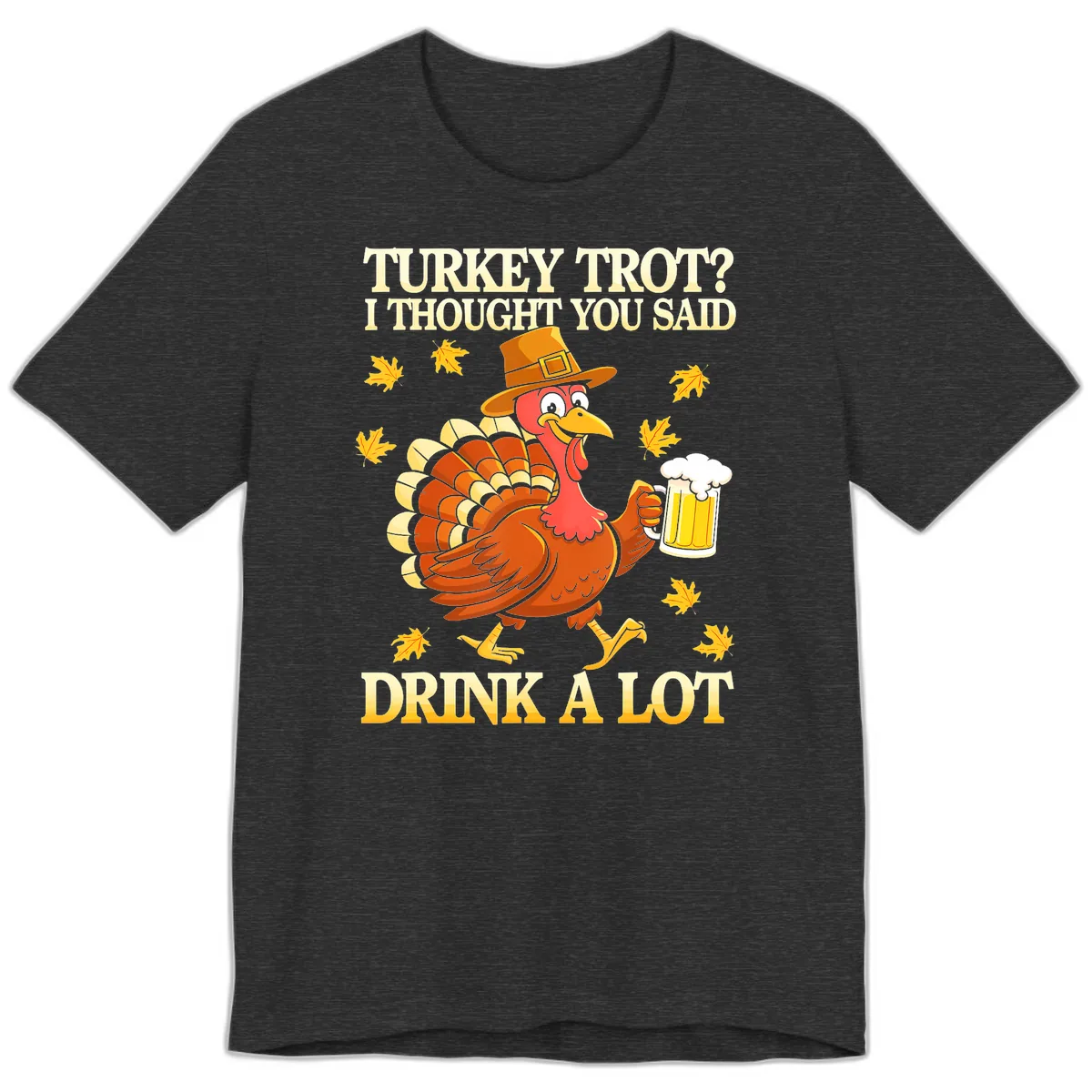Turkey Trot Drink A Lot Premium T-Shirt in Dark Grey Heather