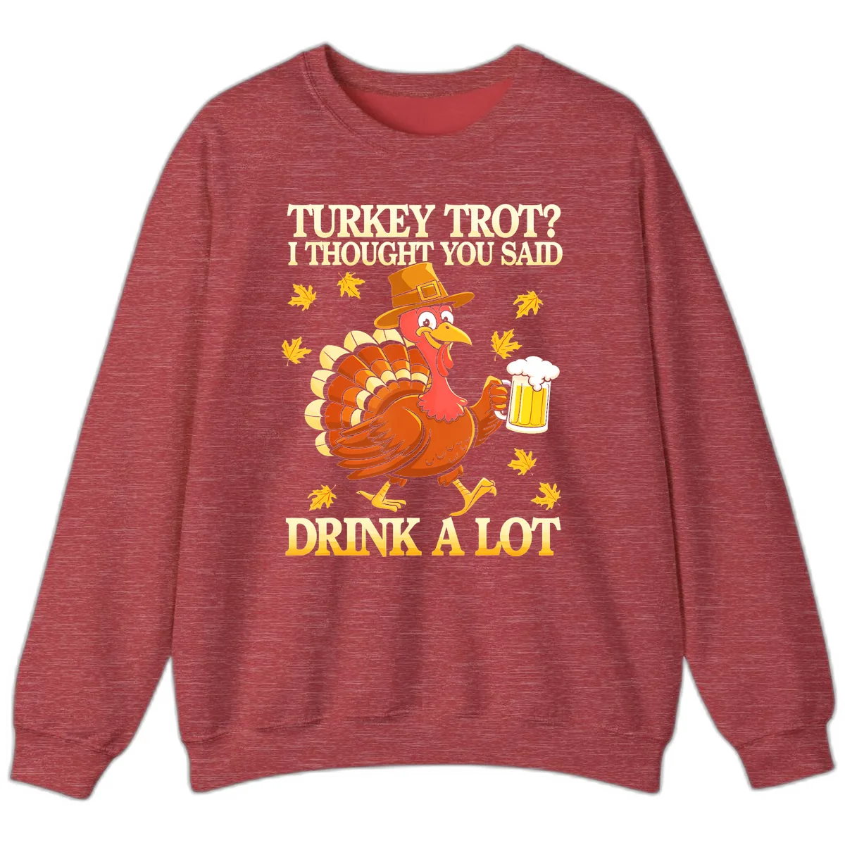 Turkey Trot Drink A Lot Sweatshirt in Heather Scarlet Red