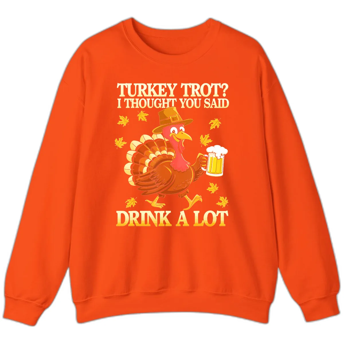 Turkey Trot Drink A Lot Sweatshirt in Orange