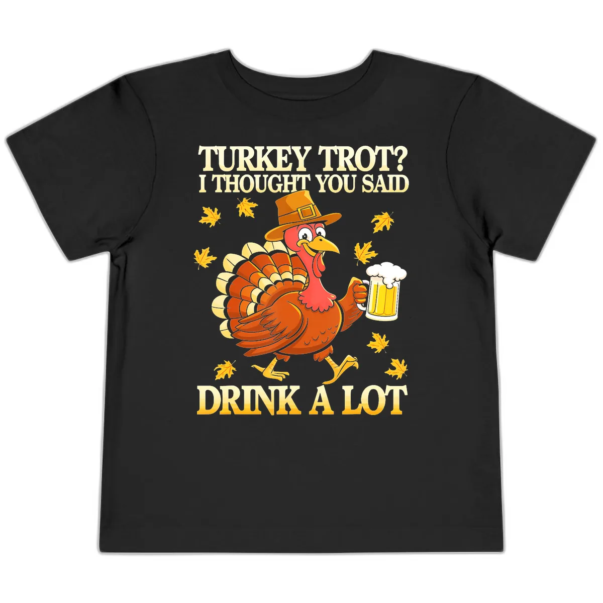 Turkey Trot Drink A Lot Toddler T-Shirt in Black