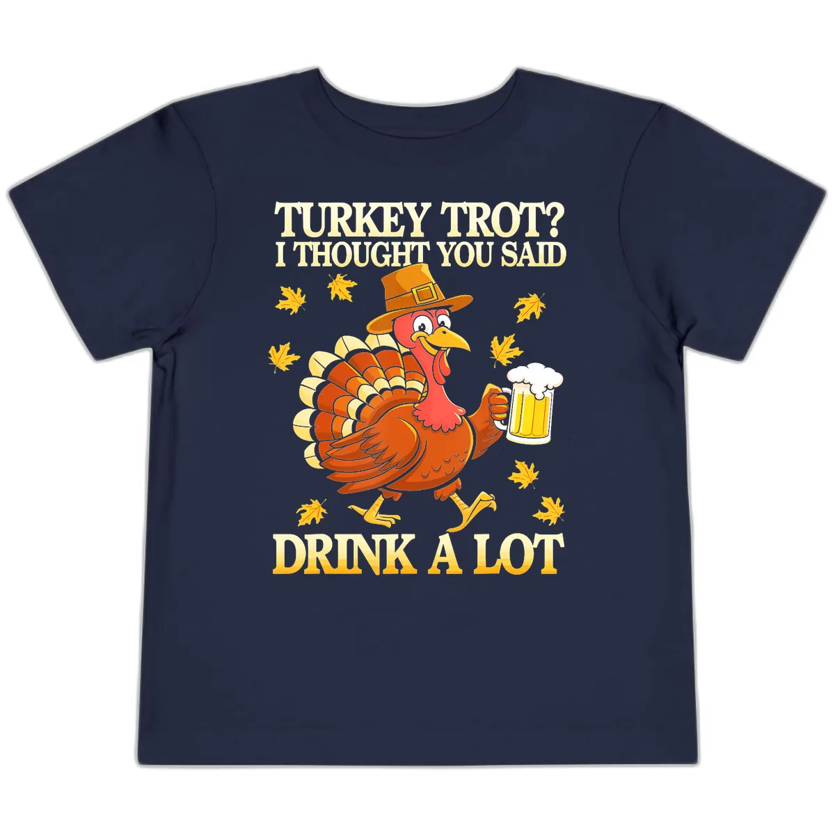 Turkey Trot Drink A Lot Toddler T-Shirt in Navy