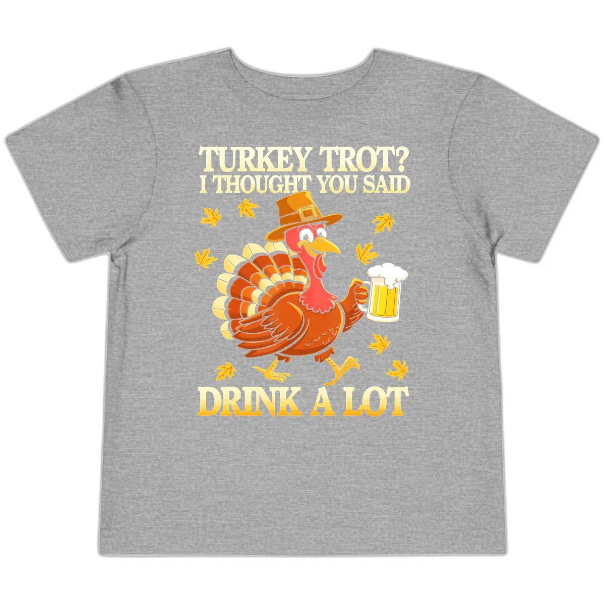 Turkey Trot Drink A Lot Toddler T-Shirt in Athletic Heather