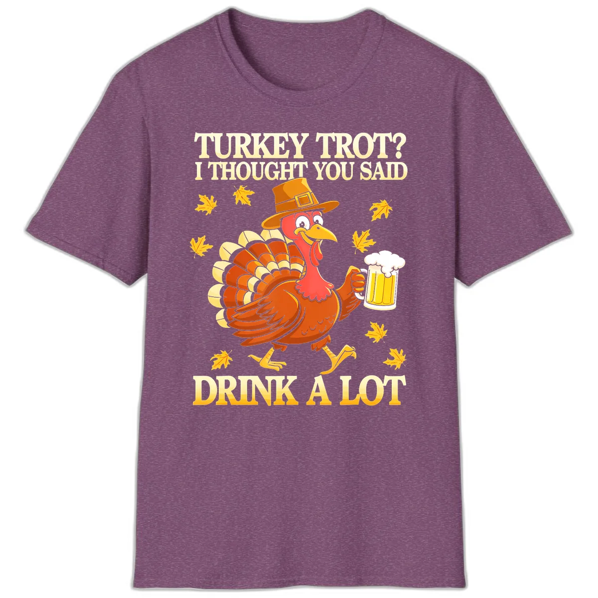 Turkey Trot Drink A Lot T-Shirt in Heather Maroon