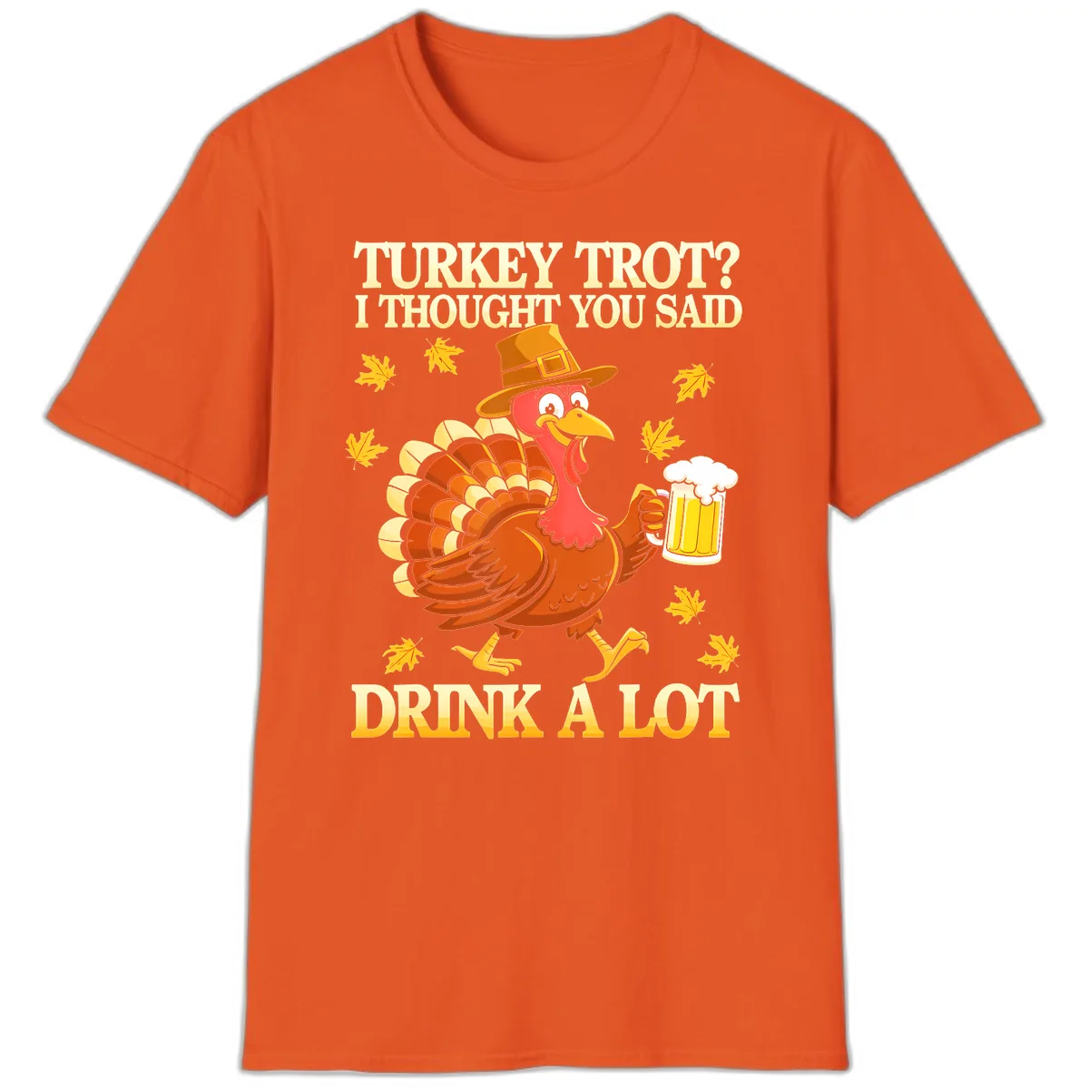 Turkey Trot Drink A Lot T-Shirt in Orange