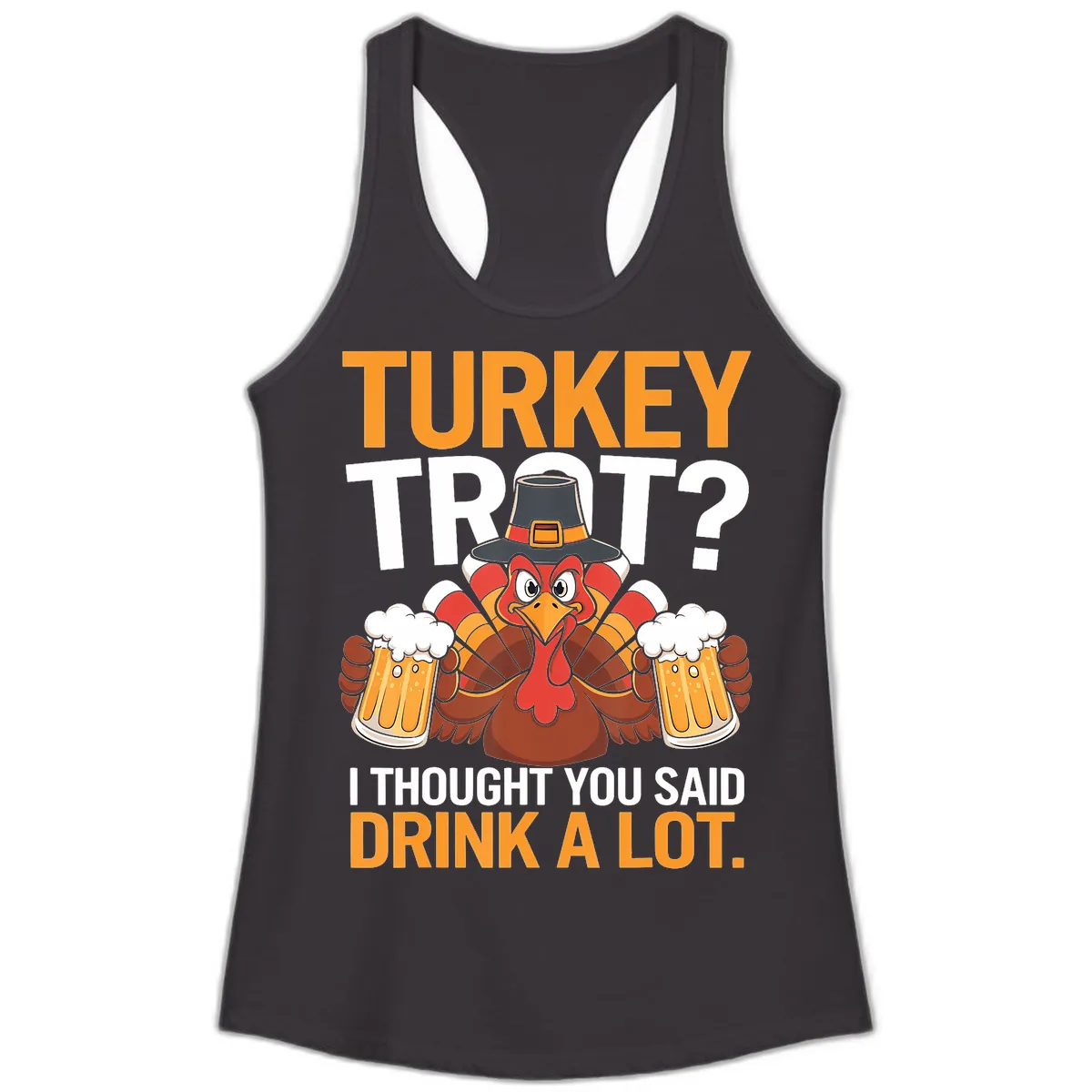 Turkey Trot Drink A Lot Thanksgiving Shirt Ladies Tank in Black
