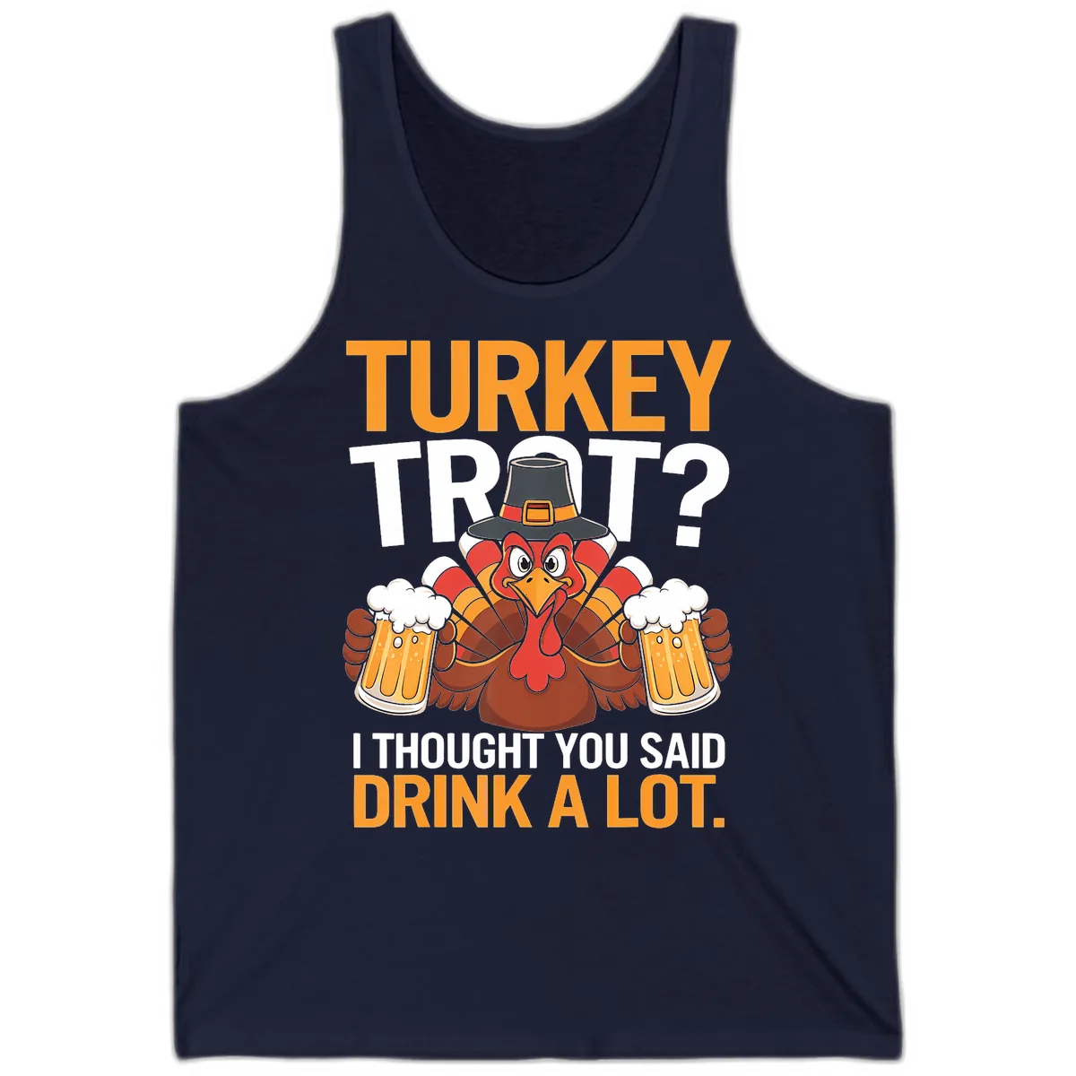 Turkey Trot Drink A Lot Thanksgiving Shirt Tank in Navy