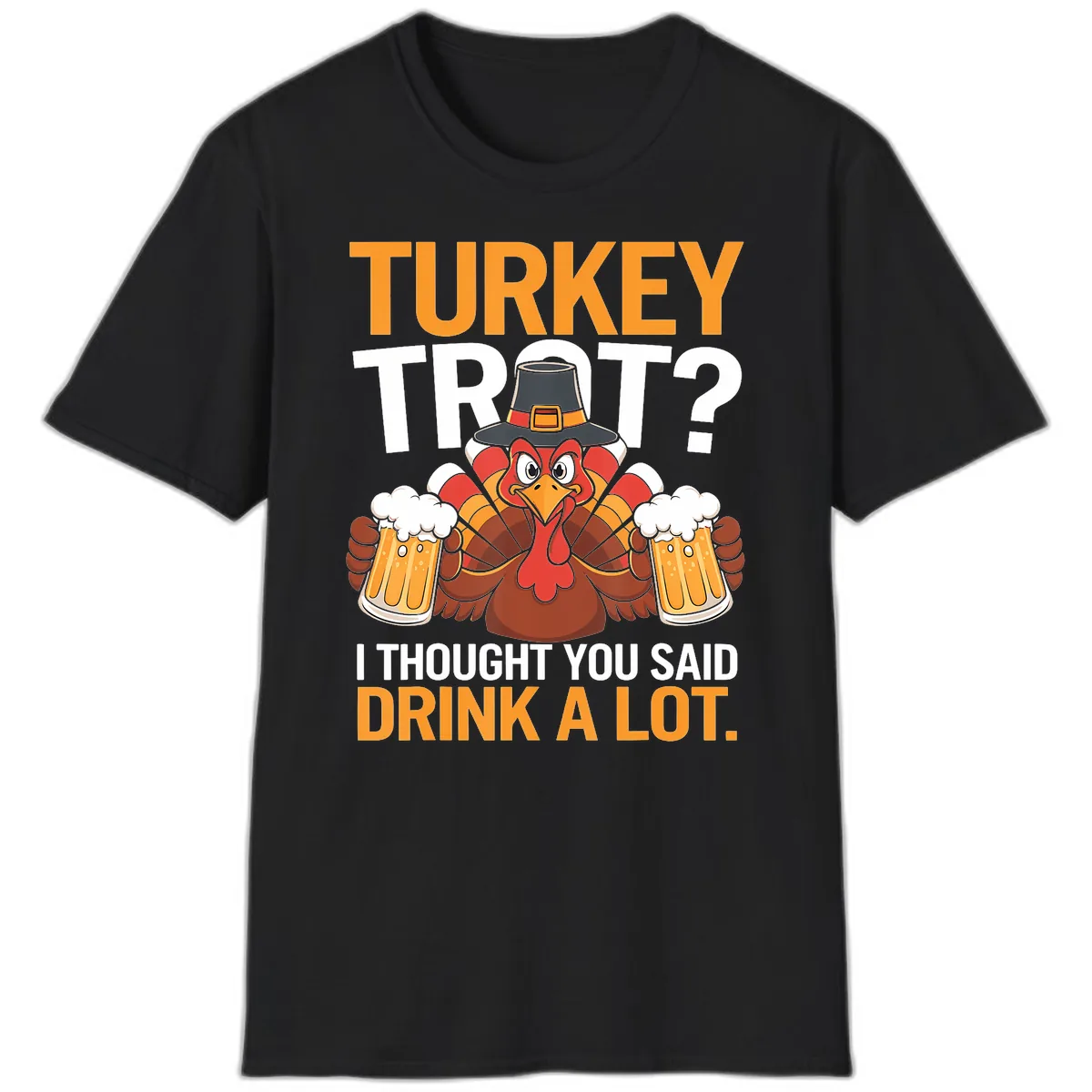 Turkey Trot Drink A Lot Thanksgiving Shirt T-Shirt in Black