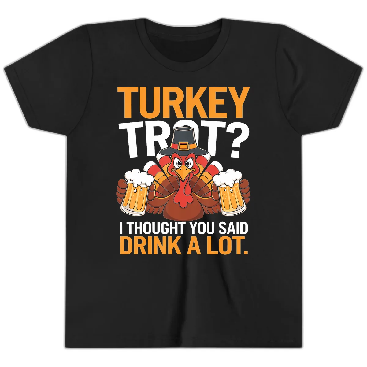 Turkey Trot Drink A Lot Thanksgiving Shirt Youth T-Shirt in Black