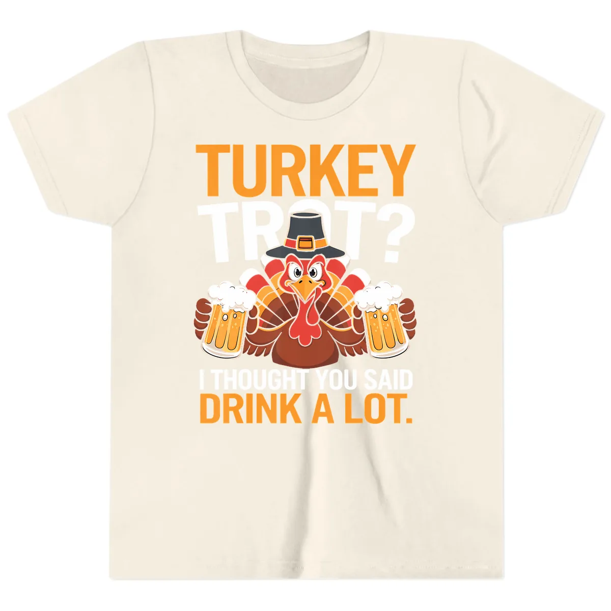 Turkey Trot Drink A Lot Thanksgiving Shirt Youth T-Shirt in Natural