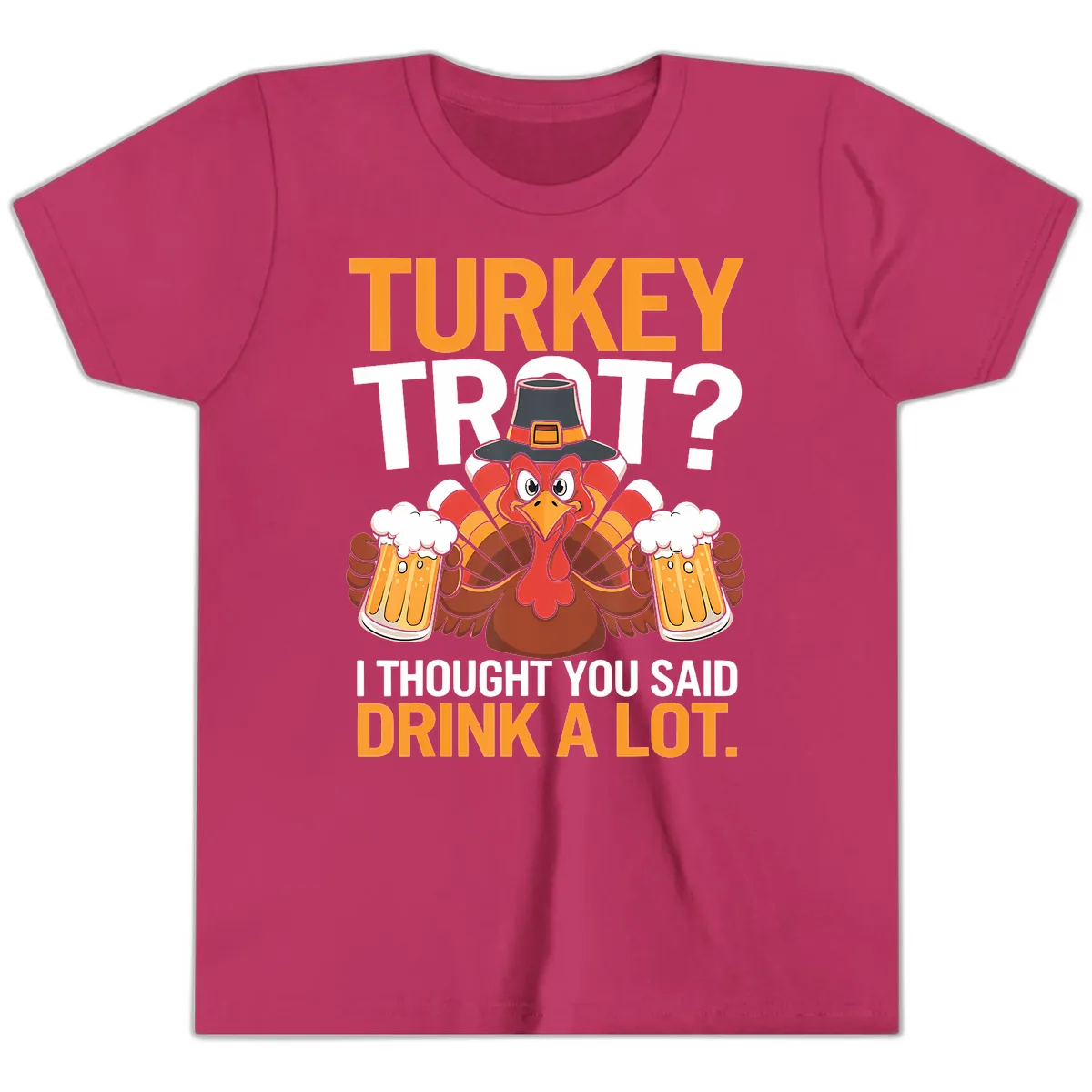 Turkey Trot Drink A Lot Thanksgiving Shirt Youth T-Shirt in Berry