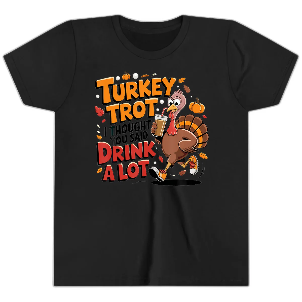 Turkey Trot Drink A Lot Funny Design Youth T-Shirt in Black