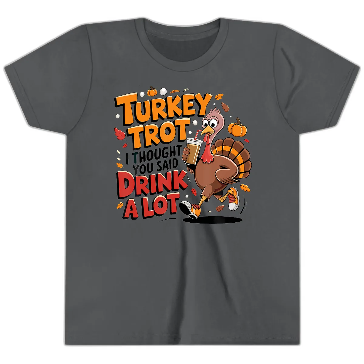 Turkey Trot Drink A Lot Funny Design Youth T-Shirt in Asphalt