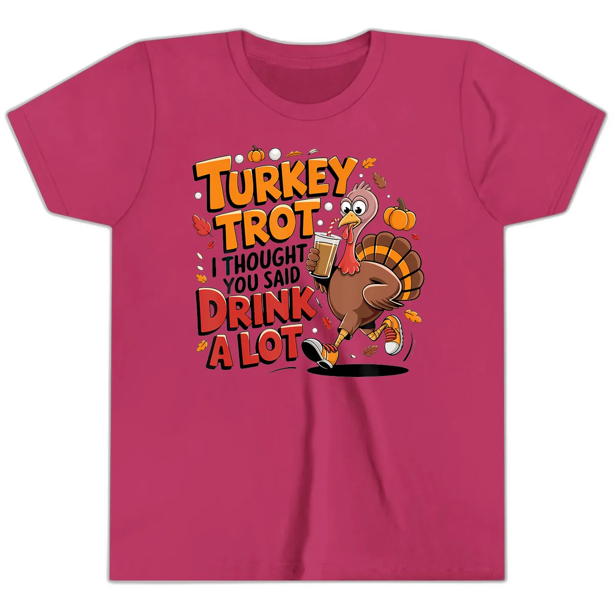Turkey Trot Drink A Lot Funny Design Youth T-Shirt in Berry