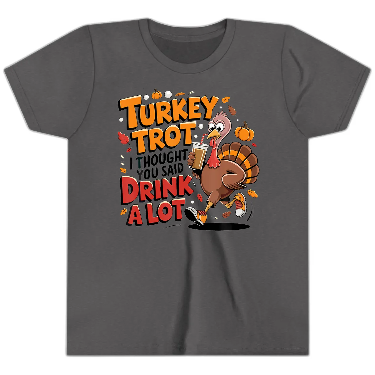 Turkey Trot Drink A Lot Funny Design Youth T-Shirt in Dark Heather Grey