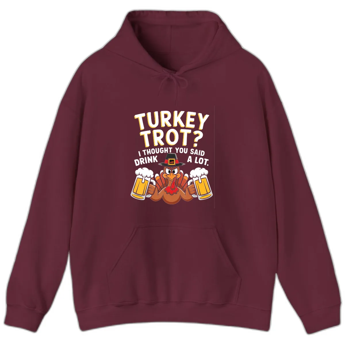 Turkey Trot Drink A Lot Hoodie in Maroon
