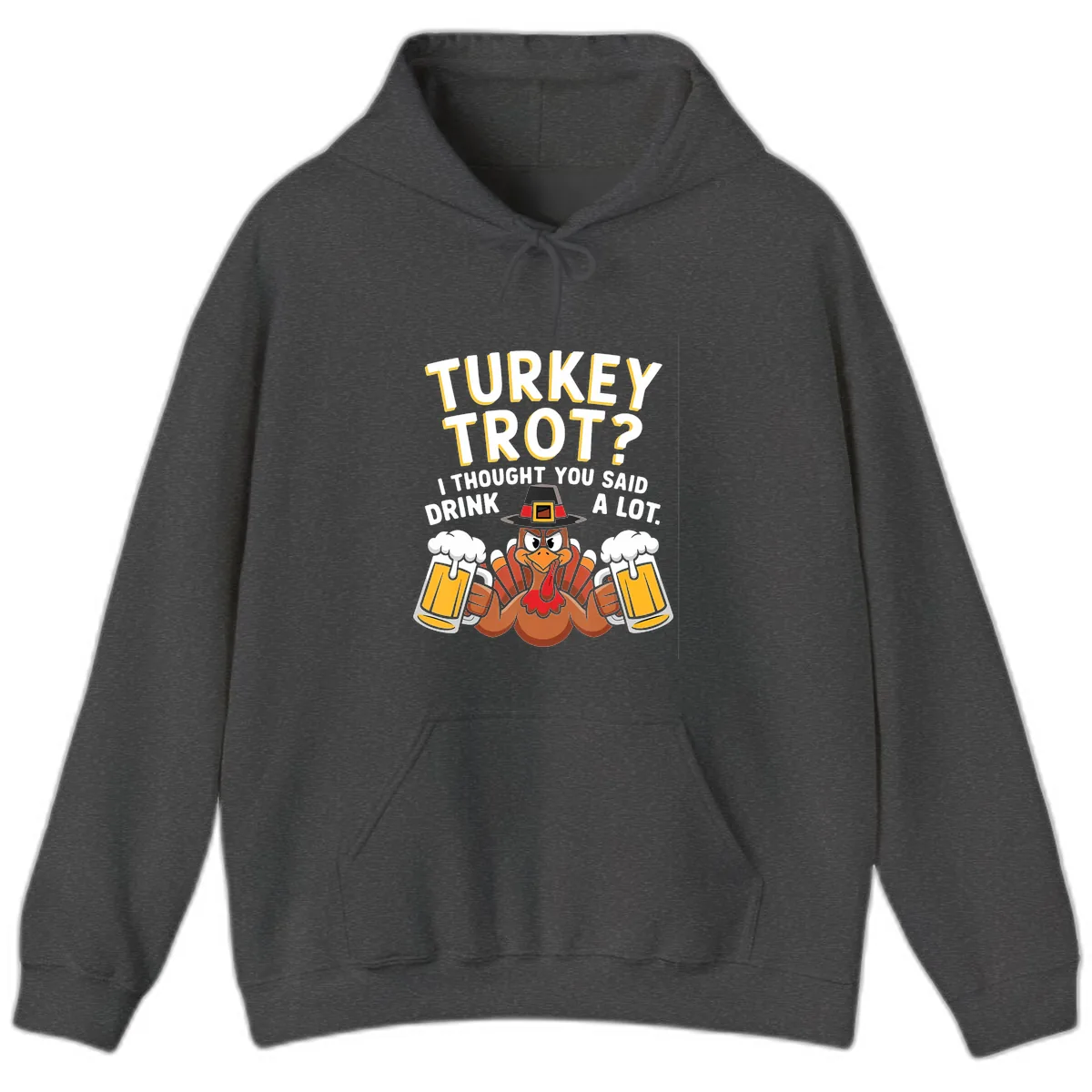 Turkey Trot Drink A Lot Hoodie in Dark Heather