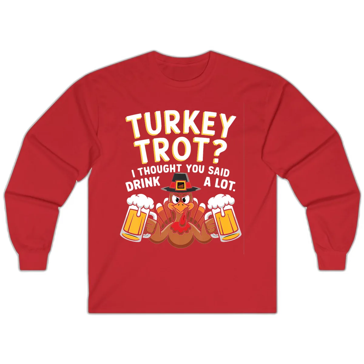 Turkey Trot Drink A Lot Long Sleeve in Red