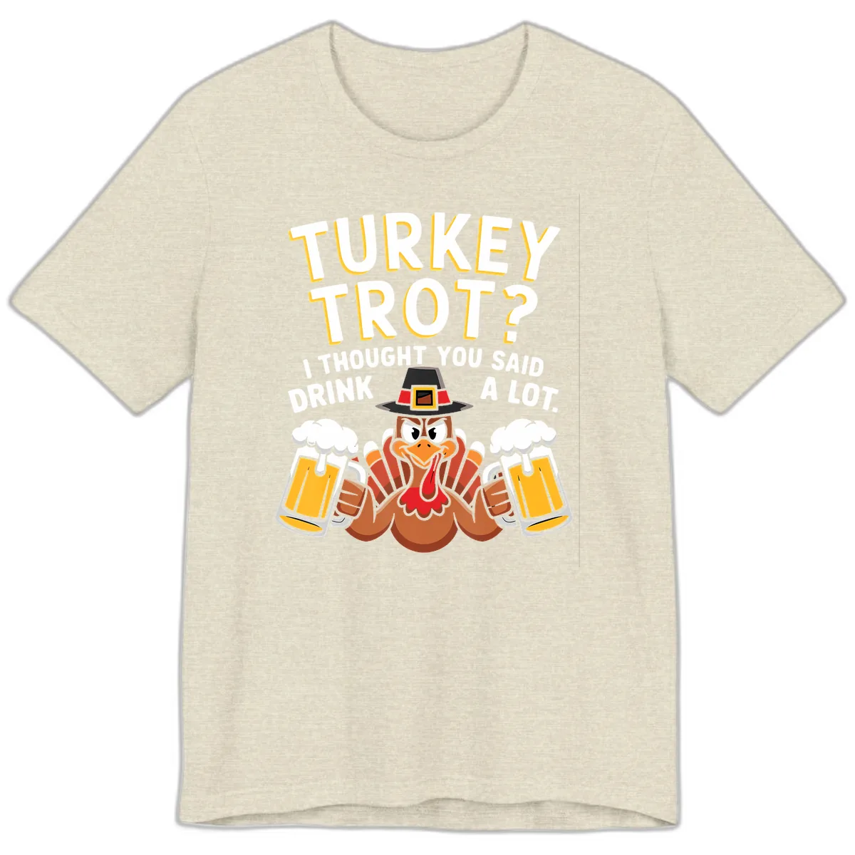 Turkey Trot Drink A Lot Premium T-Shirt in Heather Prism Natural