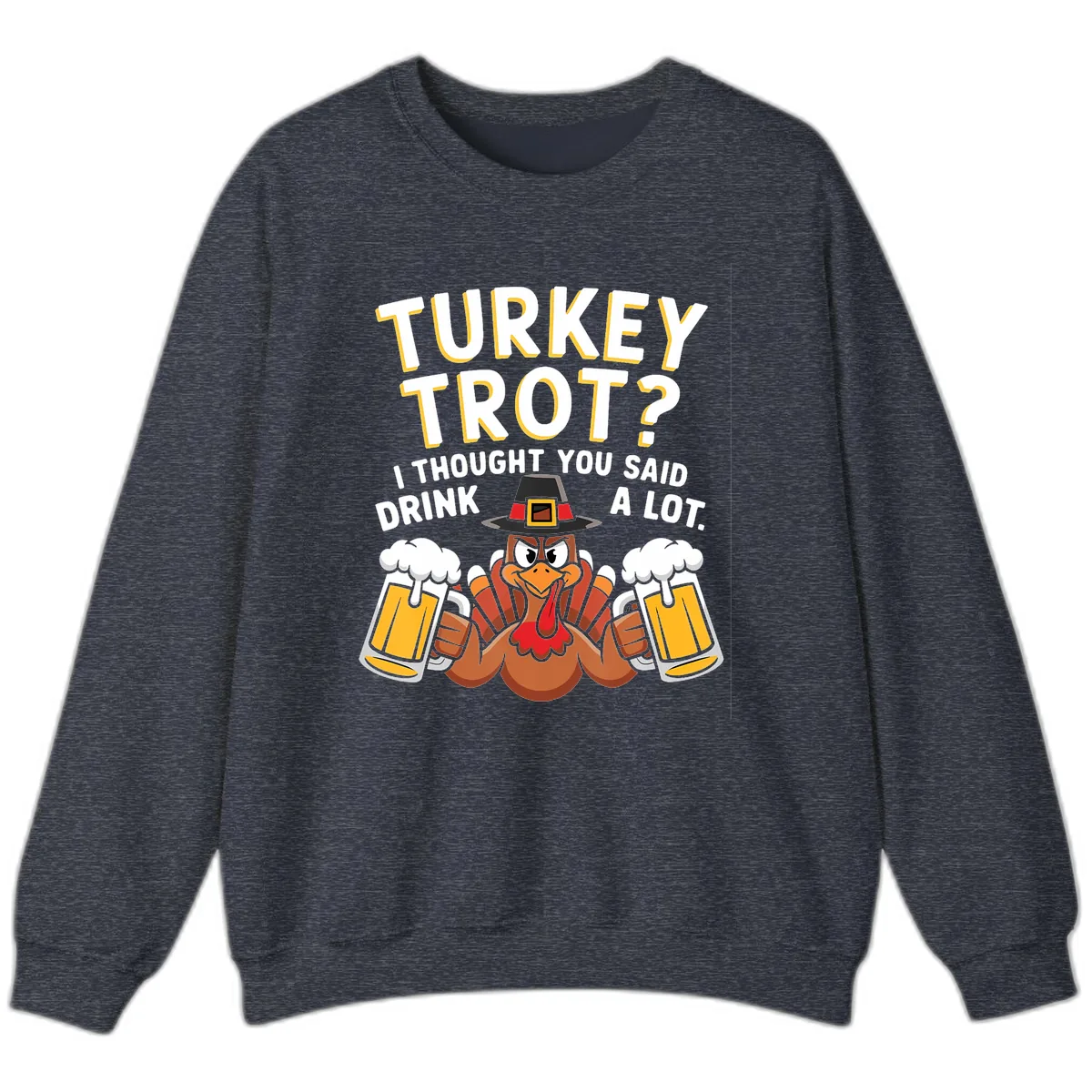 Turkey Trot Drink A Lot Sweatshirt in Heather Sport Dark Navy