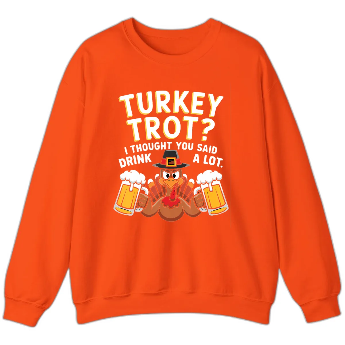 Turkey Trot Drink A Lot Sweatshirt in Orange