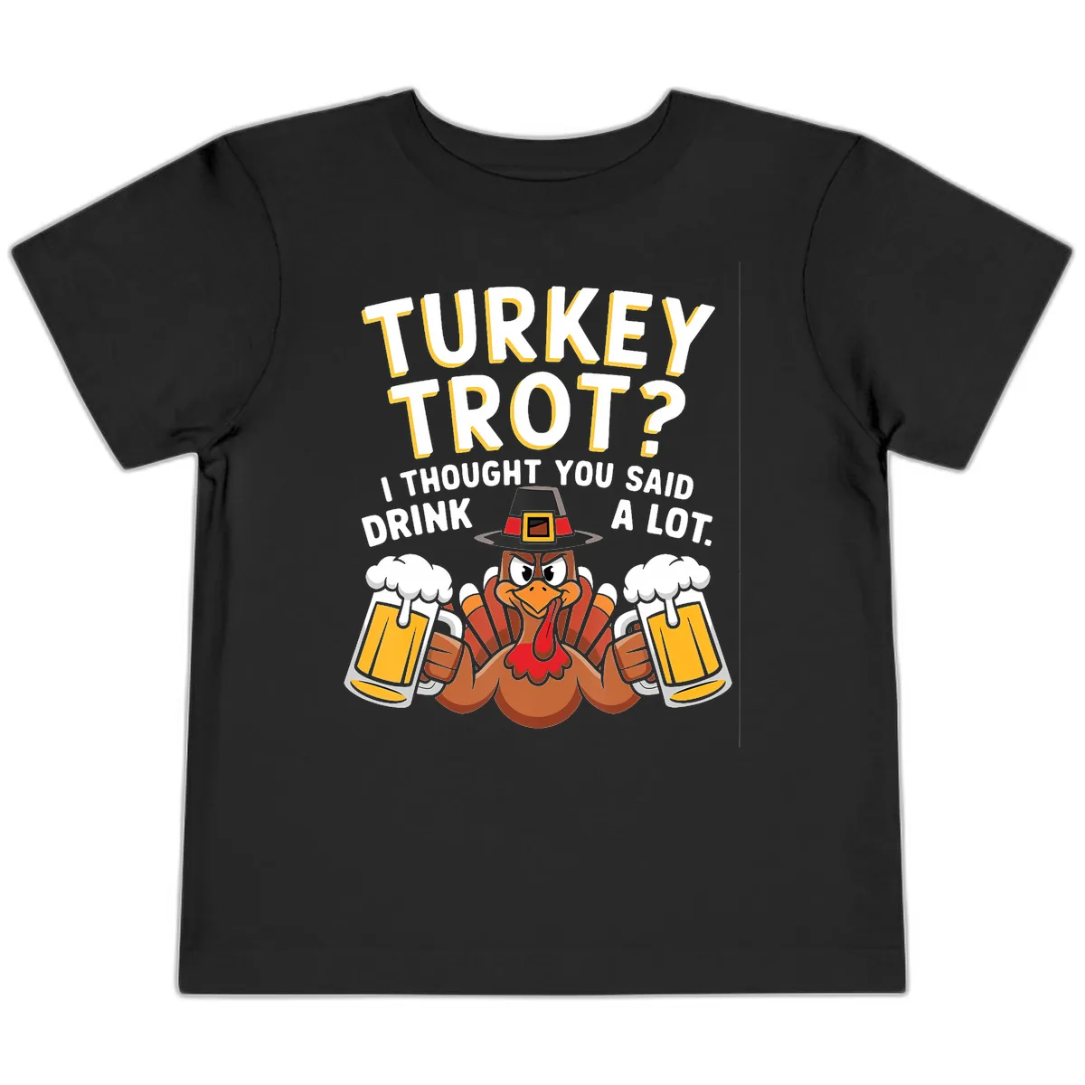 Turkey Trot Drink A Lot Toddler T-Shirt in Black