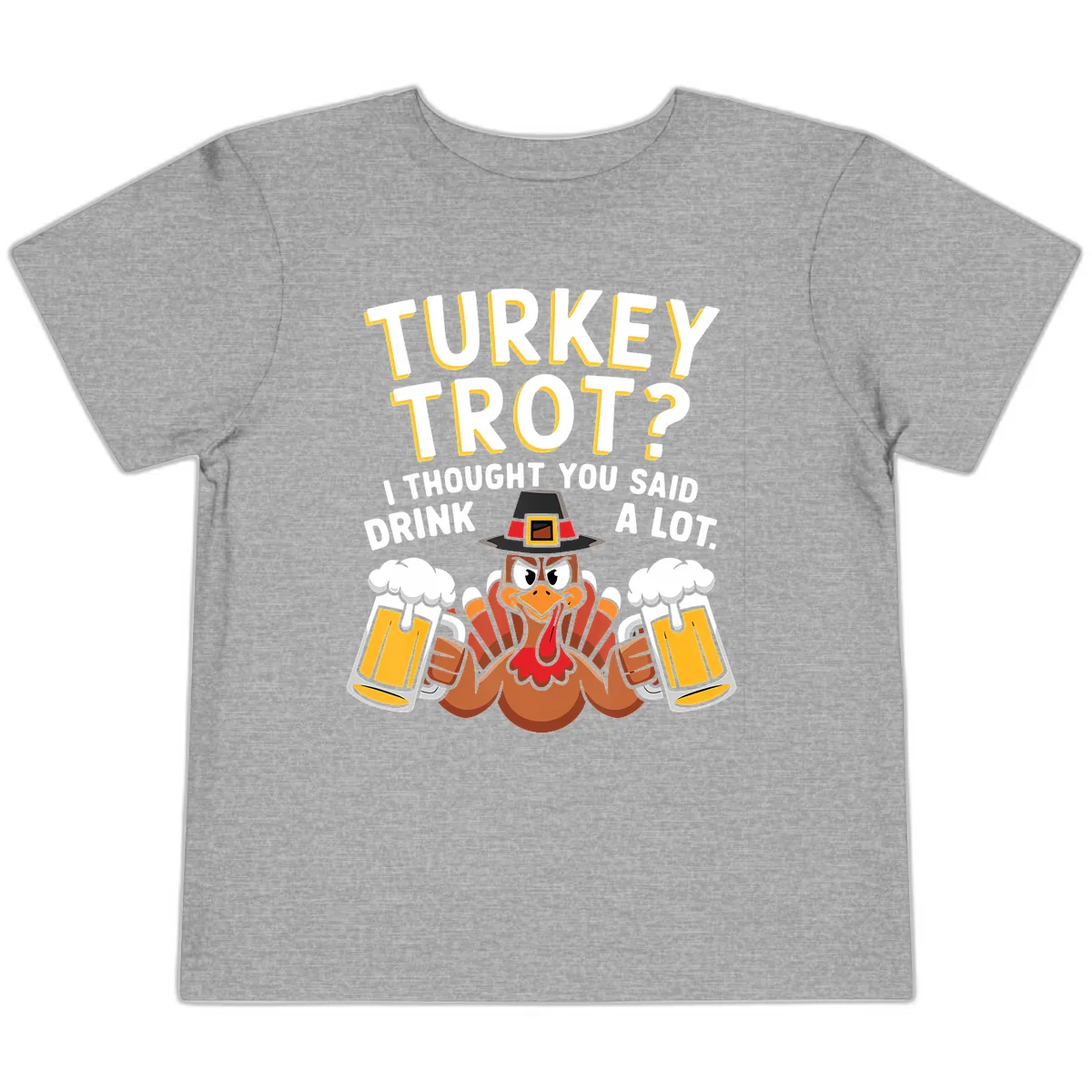 Turkey Trot Drink A Lot Toddler T-Shirt in Athletic Heather