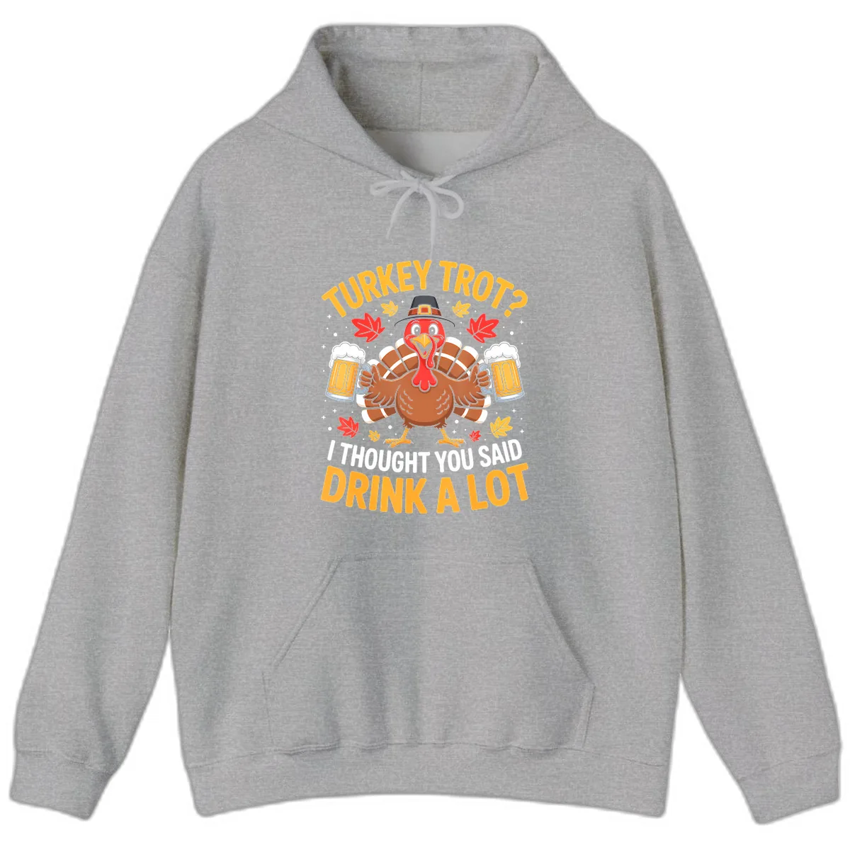 Turkey Trot Drink A Lot Hoodie in Sport Grey