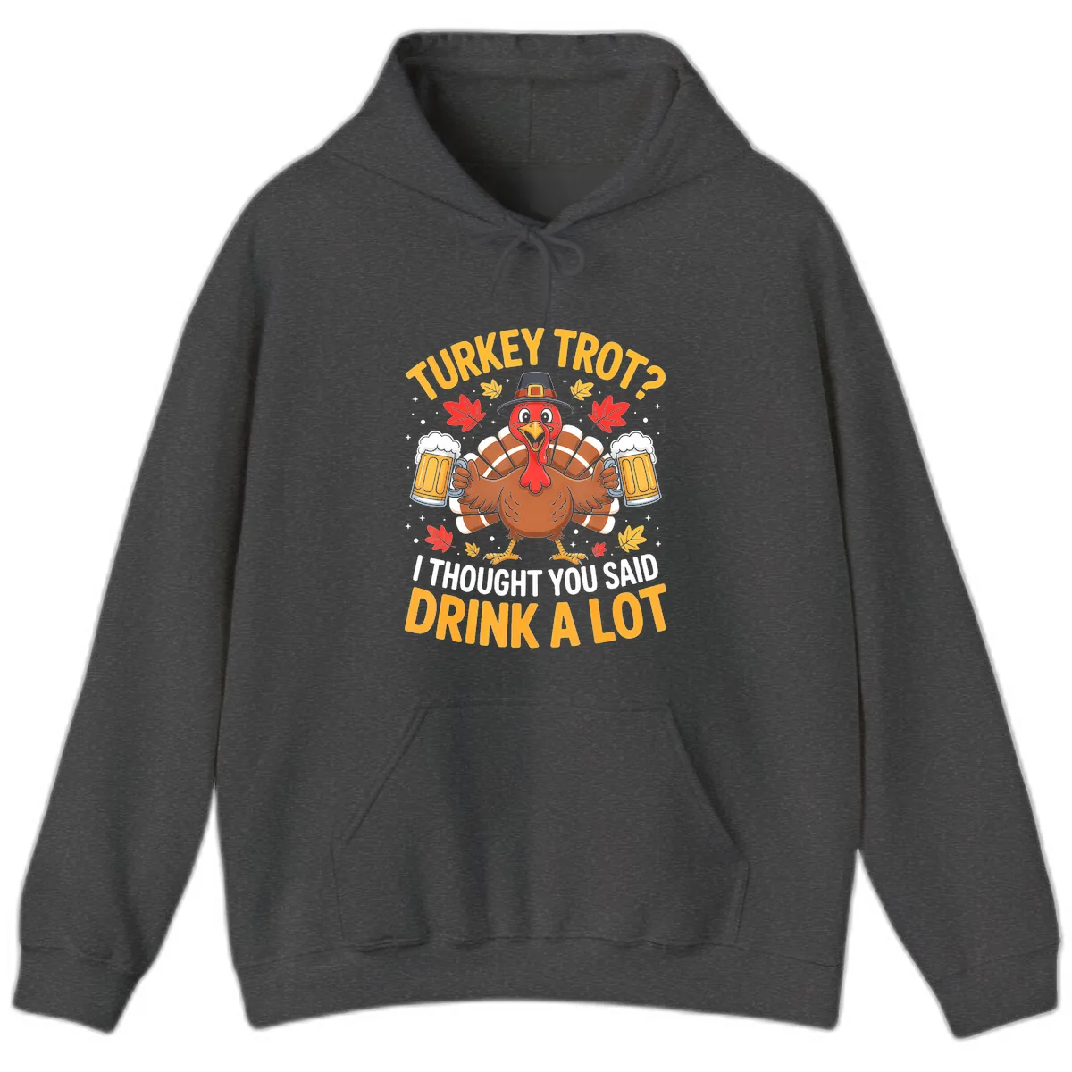 Turkey Trot Drink A Lot Hoodie in Dark Heather