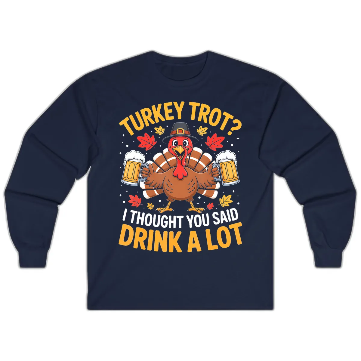 Turkey Trot Drink A Lot Long Sleeve in Navy