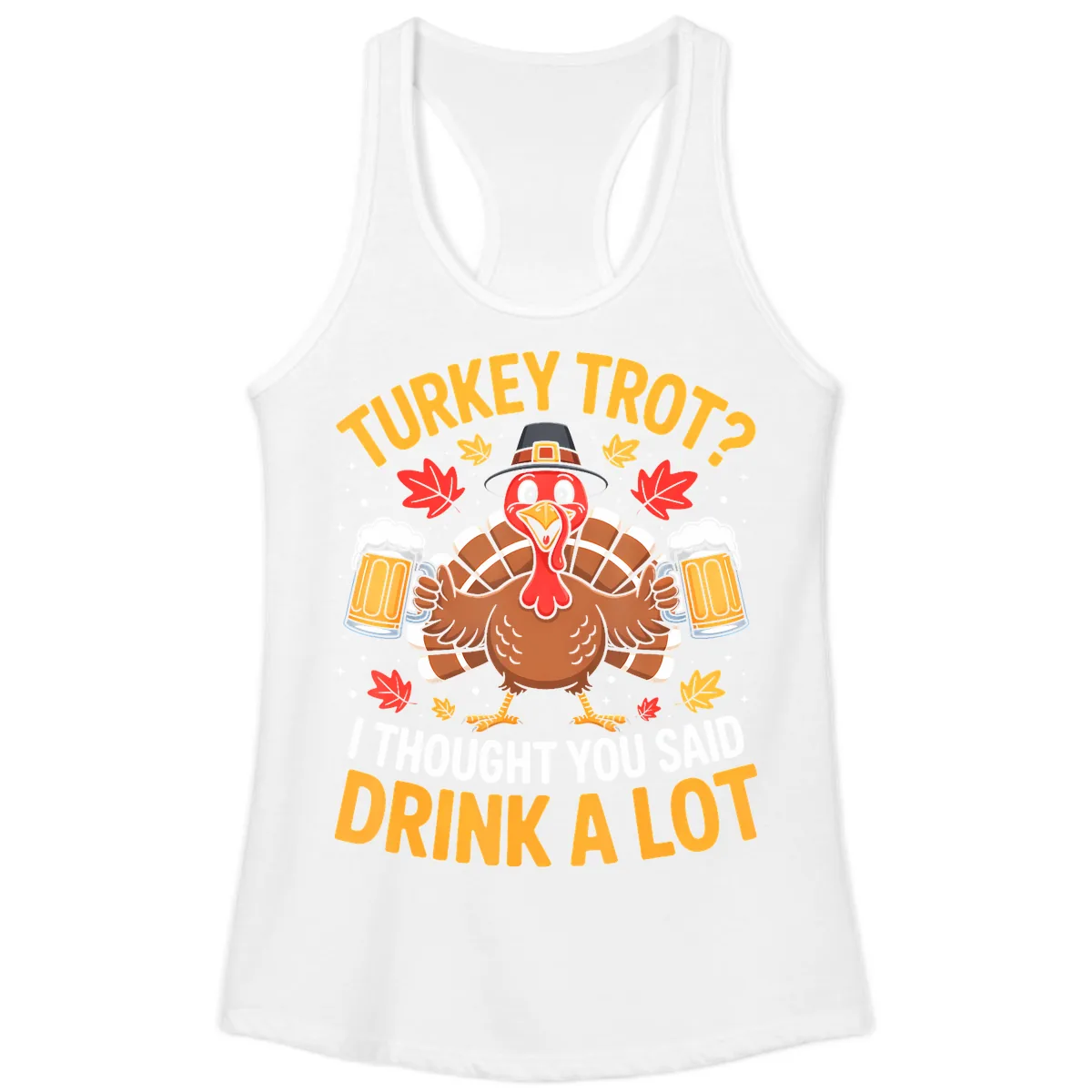 Turkey Trot Drink A Lot Ladies Tank in White